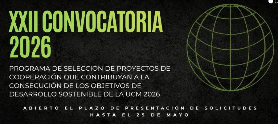 XXII CONVOCATORIA 2026. Ayudas para proyectos de Cooperación al Desarrollo Sostenible de la Universidad Complutense de Madrid.